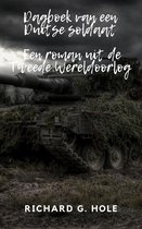 Tweede Wereldoorlog 1 - Dagboek van een Duitse soldaat