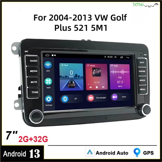 Autoradio - 7 inch Android 13 2+32 GB - Compatibel met Volkswagen Golf Plus 521 5M1 2004-2013 modellen | GPS-navigatie, draadloze CarPlay, Bluetooth en achteruitrijcamera