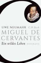 Boekomslag met een portret van Miguel de Cervantes in een cirkel, met de titel "MIGUEL DE CERVANTES Ein wildes Leben BIOGRAFIE".