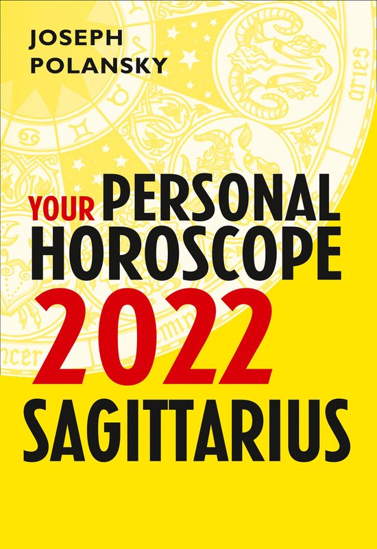 Sagittarius 2022: Your Personal Horoscope - cover