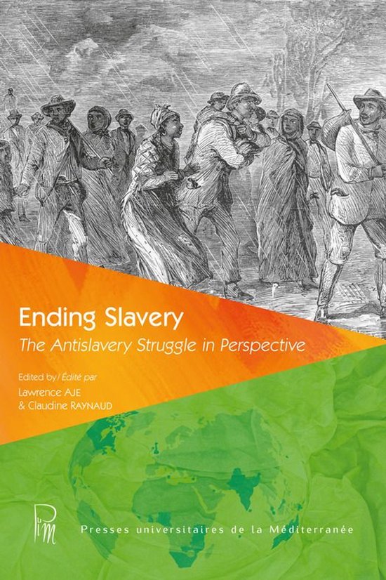 Horizons anglophones - Ending Slavery