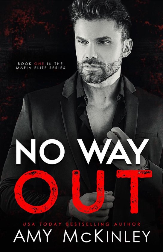 Mafia Elite 1 - No Way Out (An Arranged Marriage Mafia Romance)