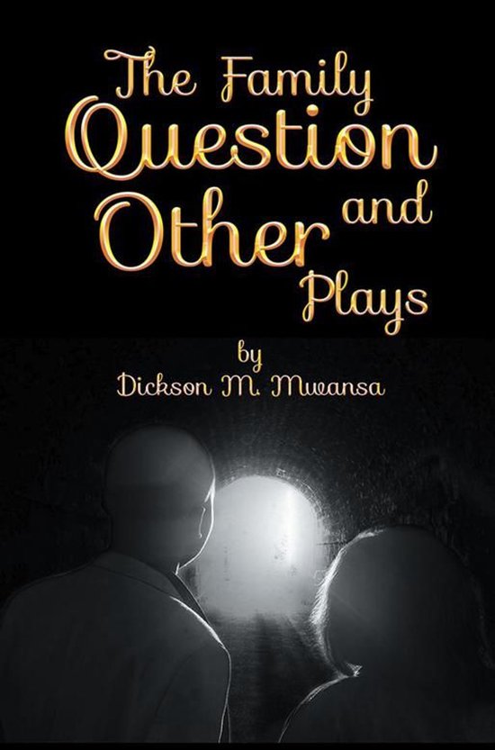 The Family Question and Other Plays - cover