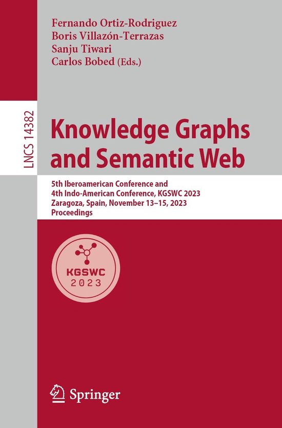 Lecture Notes in Computer Science 14382 - Knowledge Graphs a ... - cover
