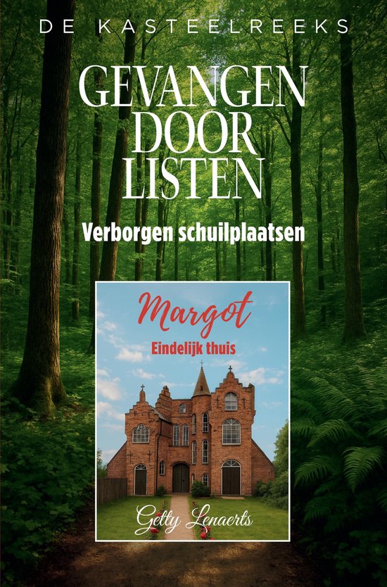 Boekomslag met een kasteel op de voorgrond en een bos op de achtergrond. Titel 'Gevangen door luisteren' en 'Margot' in rode letters.