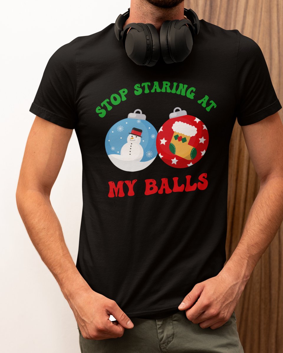 Stop Staring At My Balls Kerst - Kerst T-shirt Zwart - Grappig T-shirt - Maat S - Kerst Cadeau Mannen - Limited Edition