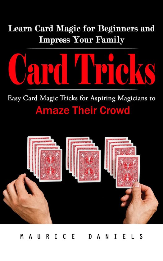 Card Tricks: Learn Card Magic for Beginners and Impress Your ... - cover