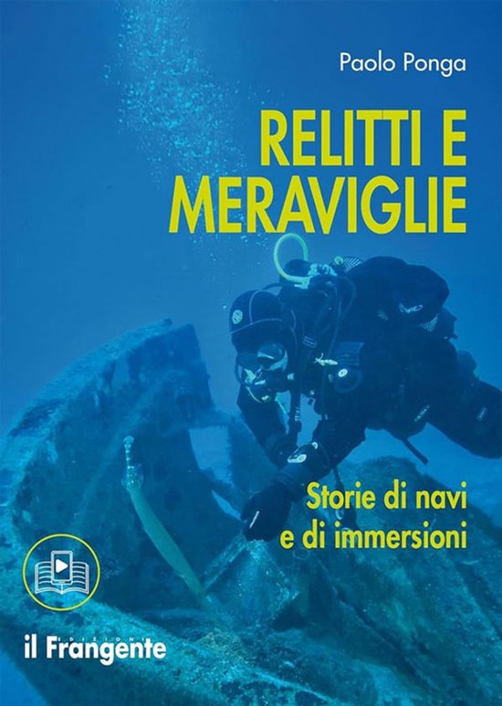 Relitti e meraviglie. Storie di navi e di immersioni - cover