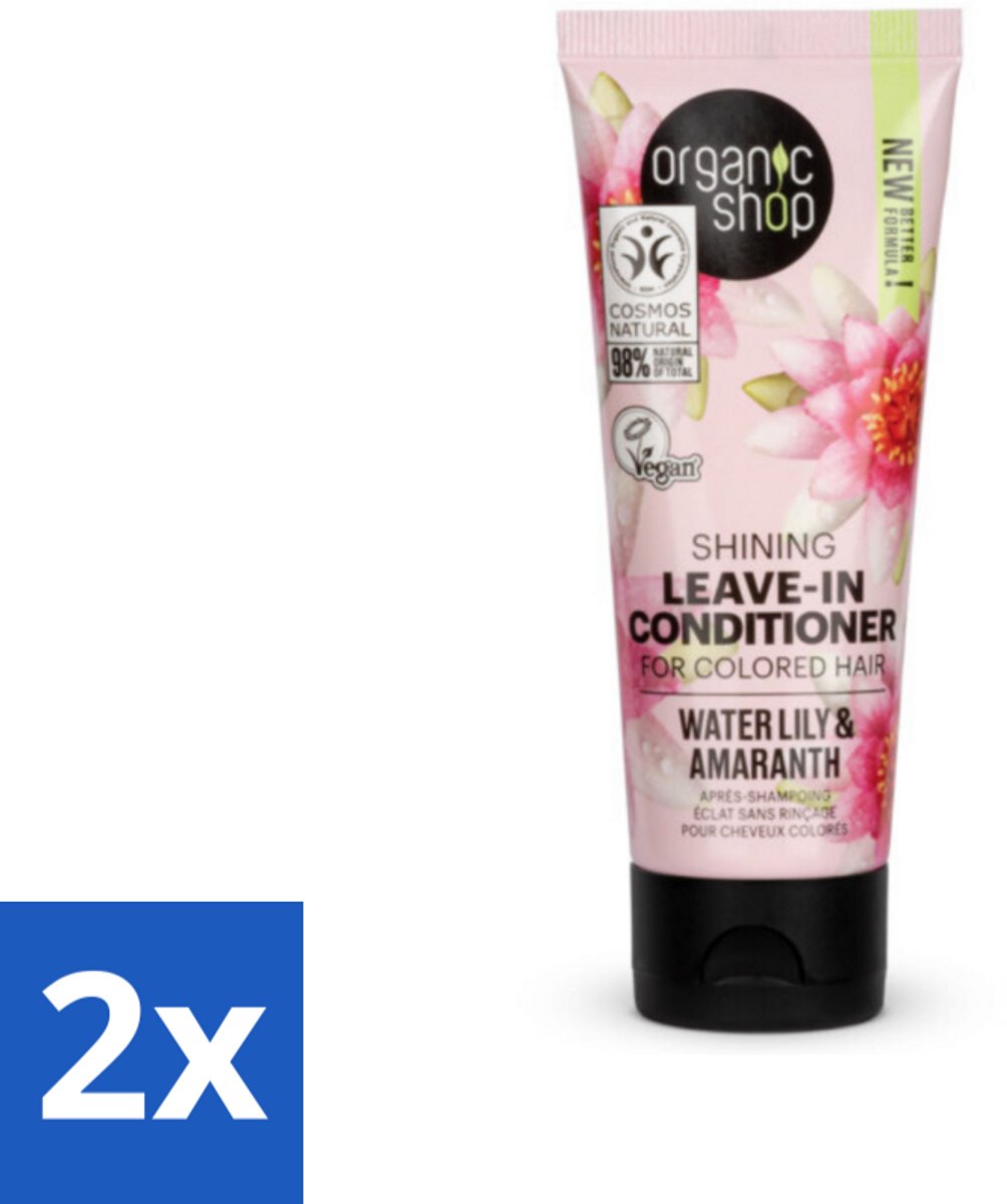 Organic Shop - Shining Leave-In Conditioner Water Lily & Amaranth - 75 ml - Voordeelverpakking - 2 stuks
