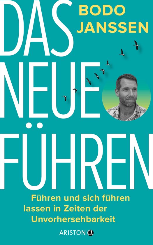 Das neue Führen (ebook), Bodo Janssen | 9783641306564 | Boeken | bol