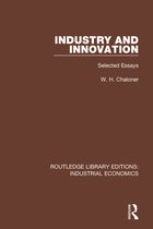 Routledge Library Editions: Industrial Economics- Industry and Innovation