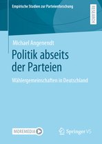 Empirische Studien zur Parteienforschung- Politik abseits der Parteien