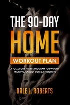 The 90-Day Home Workout Plan