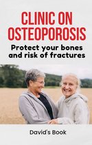 Clinic on Osteoporosis