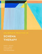 Essentials of Deliberate Practice Series- Deliberate Practice in Schema Therapy
