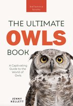 Animal Books for Kids 34 - Owls The Ultimate Book