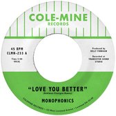 Monophonics & Kelly Finnigan - Love You Better (7" Vinyl Single) (Coloured Vinyl)