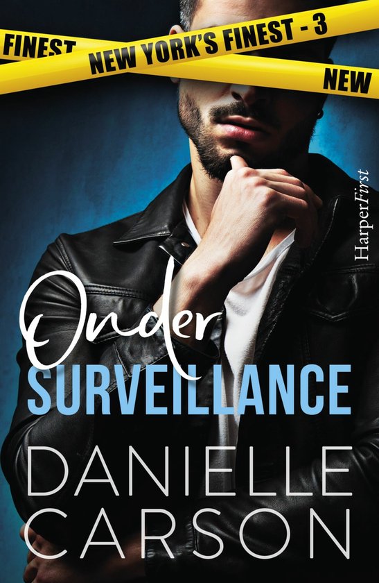 New York's Finest 3 - Onder surveillance