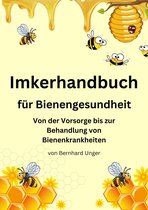 Imkerhandbuch für Bienengesundheit