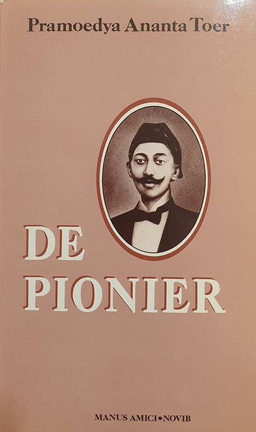 9789070521097 - Pionier biografie tirto adhisoerjo