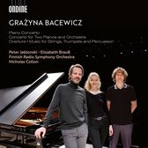 Peter Jablonski, Elisabeth Brauss, Finnish Radio Symphony Orchestra - Bacewics: Piano Concerto - Concerto For Two Pianos And Orchestra (CD)