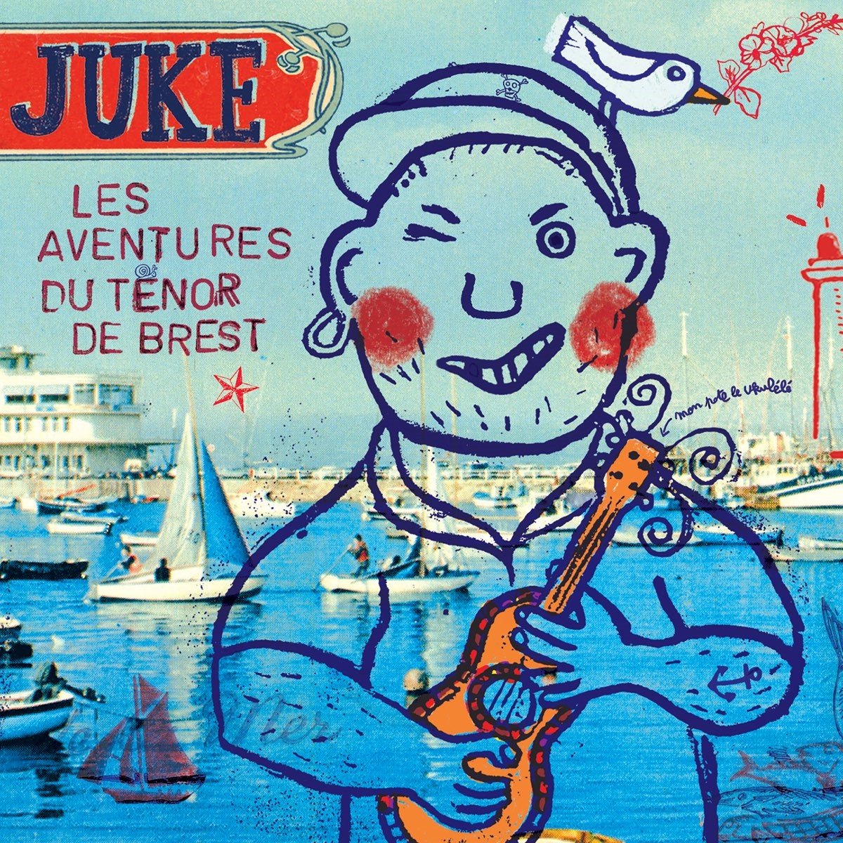 Juke - Les Aventures Du Ténor De Brest (CD)