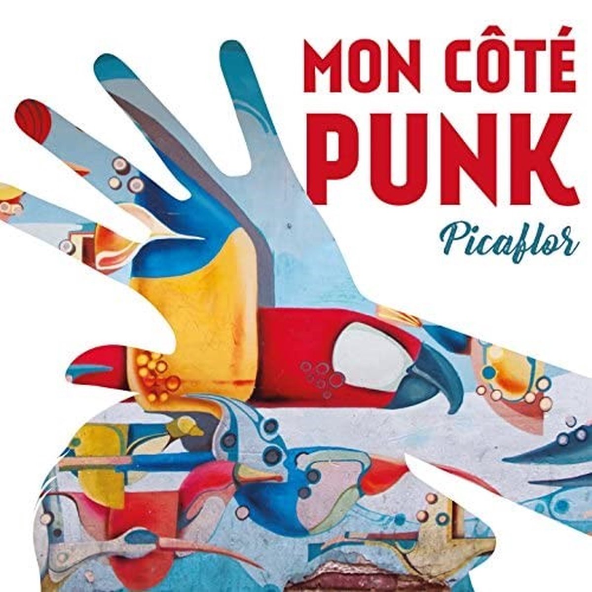 Mon Côté Punk - Picaflor (CD)