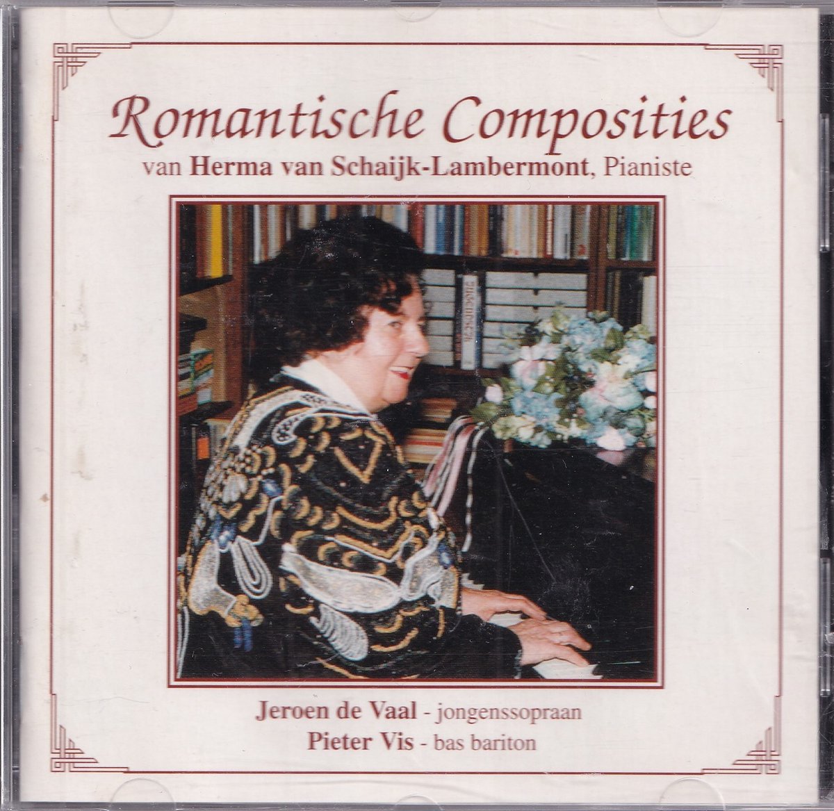 Romantische composities - Herma van Schaijk-Lambermont, Jeroen de Vaal, Pieter Vis