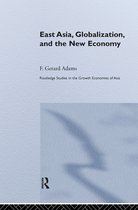 East Asia, Globalization, and the New Economy
