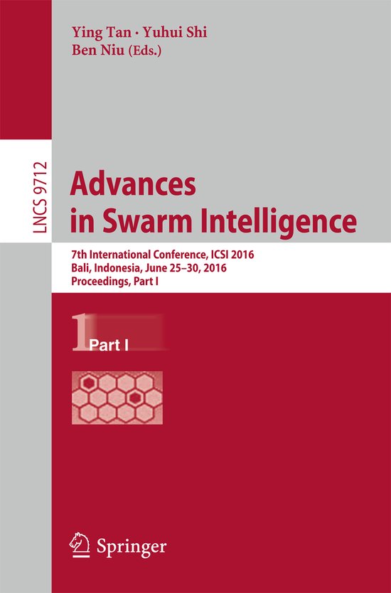 Advances in Swarm Intelligence | 9783319409993 | Ying Tan | Boeken | bol