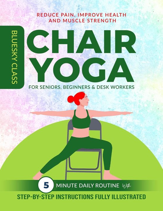 Chair Yoga For Dummies