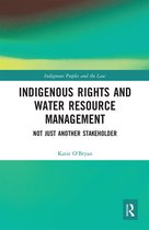 Indigenous Peoples and the Law- Indigenous Rights and Water Resource Management