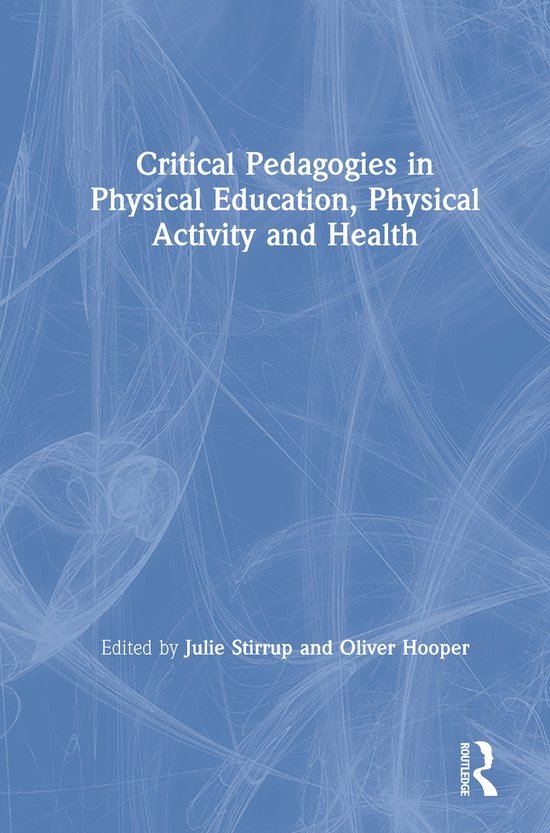 Critical Pedagogies in Physical Education, Physical Activity ... - cover