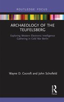 Routledge Archaeologies of the Contemporary World- Archaeology of The Teufelsberg