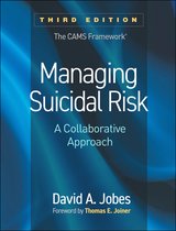 Managing Suicidal Risk, Third Edition