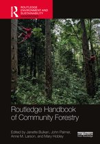 Routledge Environment and Sustainability Handbooks- Routledge Handbook of Community Forestry