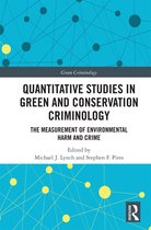 Green Criminology- Quantitative Studies in Green and Conservation Criminology