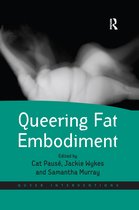Queer Interventions- Queering Fat Embodiment