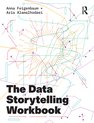 The Data Storytelling Workbook