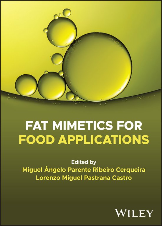 Fat Mimetics for Food Applications, M Cerqueira 9781119780014