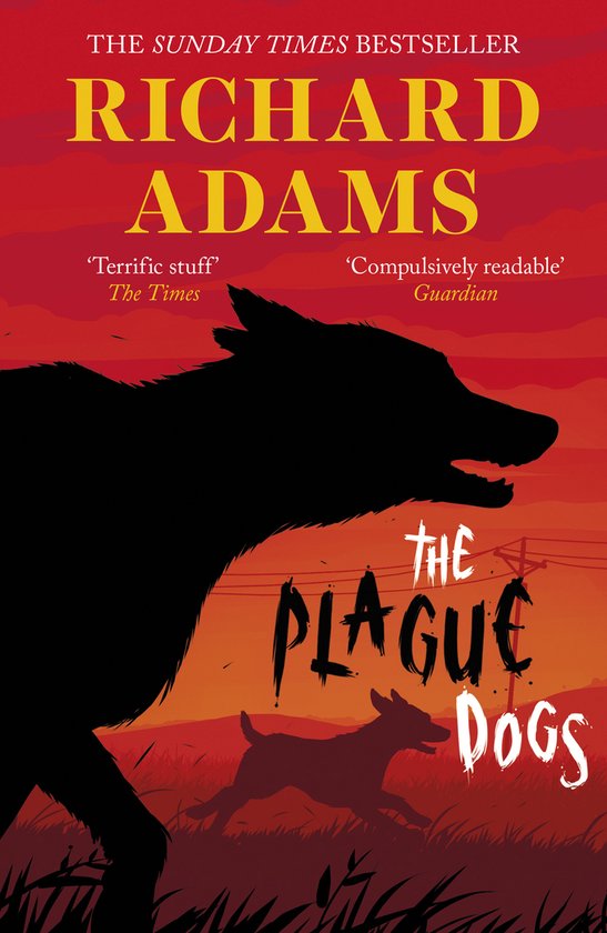Boekomslag van 'The Plague Dogs' van Richard Adams. Een zwarte hond silhouet op de voorgrond, met een rennende hond op de achtergrond tegen een rode zonsondergang.