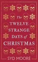 The Twelve Strange Days of Christmas
