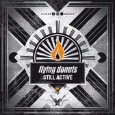 Flying Donuts - Still Active (CD)