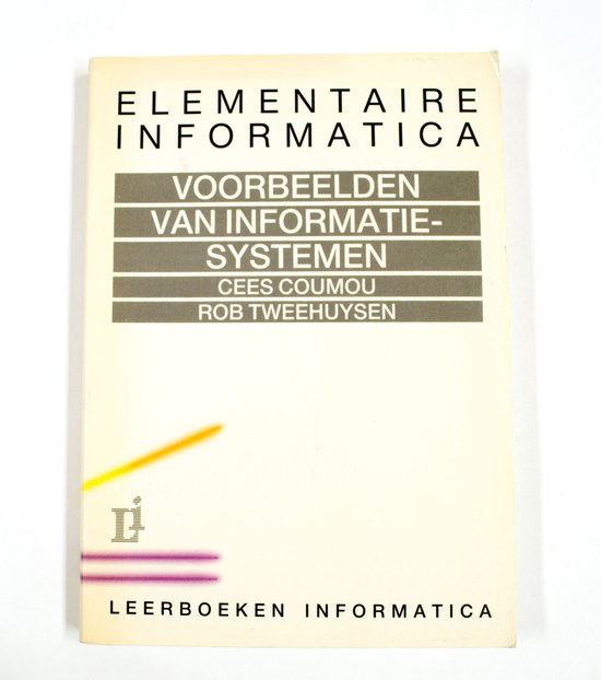 Voorbeelden van informatiesystemen elementaire informatica - cover