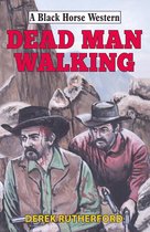 Black Horse Western 0 - Dead Man Walking