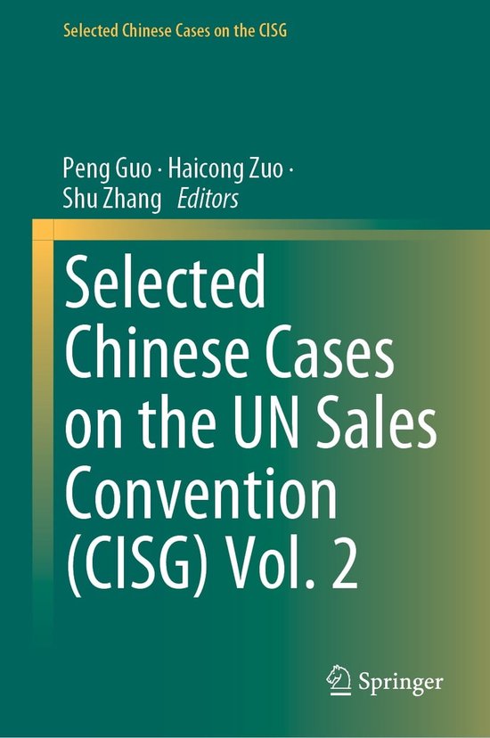 Selected Chinese Cases on the CISG Selected Chinese Cases on the UN Sales Convention...