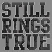 Still Rings True - Still Rings True (LP)