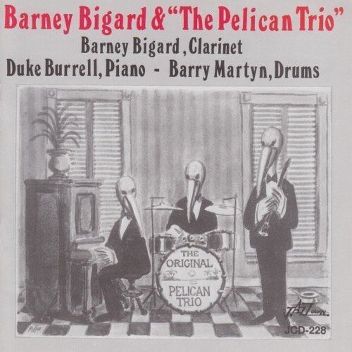 Barney Bigard & The Pelican Trio - Barney Bigard & "The Pelican Trio" (CD)