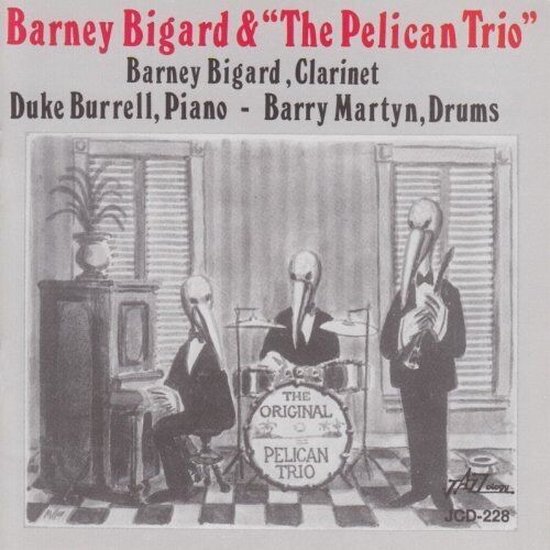 Foto: Barney bigard the pelican trio barney bigard and the pelican trio cd 