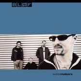 Blof - Watermakers (Ltd. Silver Vinyl) (LP)